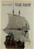 The Ship. A Survey of the h...