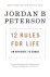 Jordan B. Peterson - 12 Rules for Life