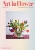 Lindsey Taylor; Deborah Needleman - Art in Flower