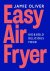 Jamie Oliver - Easy Air Fryer