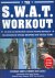 the S.w.a.t. Workout The El...