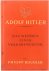 Adolf Hitler. Das werden ei...