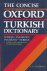 The Concise Oxford Turkish ...