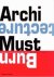 Aaron  & Adigard, Erik Betsky - Architecture must burn - a manifesto for an architecture beyond building