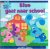 Santomero, Angela C. en Levy, David B. (illustraties) - Blue's Clues 2 - Blue gaat naar school