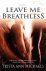 Leave Me Breathless