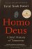 Homo Deus. A brief history ...