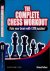 The Complete Chess Workout.