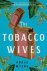 Adele Myers - The Tobacco Wives