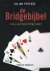 Pottage, J. - De bridgebijbel