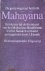 Mahayana / de grote weg naa...