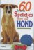 P. Durst-Benning - 60 leuke spelletjes met uw hond