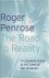 PENROSE, Roger - The Road to Reality - A Complete Guide to the Laws of the Universers.
