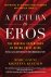 Marc Gafni - A Return to Eros