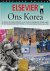 Ons Korea. 60 jaar na de Ko...