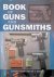 Book of Guns and Gunsmiths
