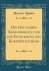 Theodor Lindner - Die Deutschen Königswahlen und die Entstehung des Kurfürstenthums (Classic Reprint)