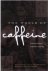 The World of Caffeine