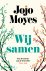 Jojo Moyes - Wij samen