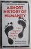 A Short History of Humanity
