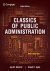 Classics of Public Administ...