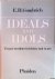 Ideals and Idols: Essays on...