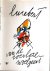 Lucebert, - Van de roerloze woelgeest: Gedichten