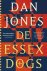 Dan Jones - De Essex Dogs