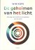 Kops, Wim - De geheimen van het licht. Een weg naar inzicht in de raadselen van het leven