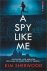 Kim Sherwood - A Spy Like Me