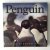 Davis, Lloyd Spencer - Penguin ; A Season in the Life of the Adélie Penguin