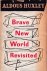 Brave new world revisited