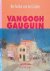 Van Gogh, Gauguin: Het Atel...