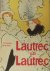 Lautrec par Lautrec.