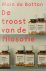 De troost van de filosofie....