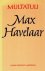 Multatuli - Multatuli-Max Havelaar
