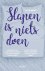 Aline Kruit - Slapen is niets doen