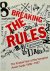 Breaking the Rules The Prin...
