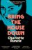 (1) Bring The House Down