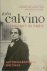 Italo Calvino 19345 - Hermit in Paris Autobiographical writings