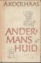 Andermans huid. Verhalen me...