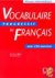 Vocabulaiare Du Francais Pr...