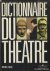Dictionnaire du théâtre