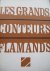 "Les Grands Conteurs Flamands"