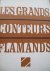 "Les Grands Conteurs Flamands"