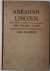 Sandburg Carl - Abraham Lincoln The Prairie Years With Illustations from photographs and many cartoons sketches maps and letters Abridged edition in one volume