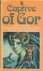Gor Series 07: Captive of Gor