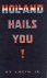 Heyn, J. - Holland hails You !