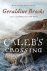 BROOKS,  Geraldine - Caleb's Crossing