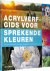 Acrylverfgids voor sprekend...